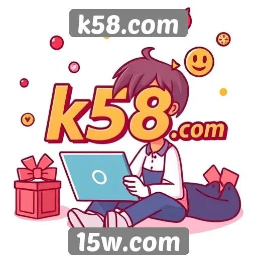Recursos exclusivos do k58.com para novos usuários